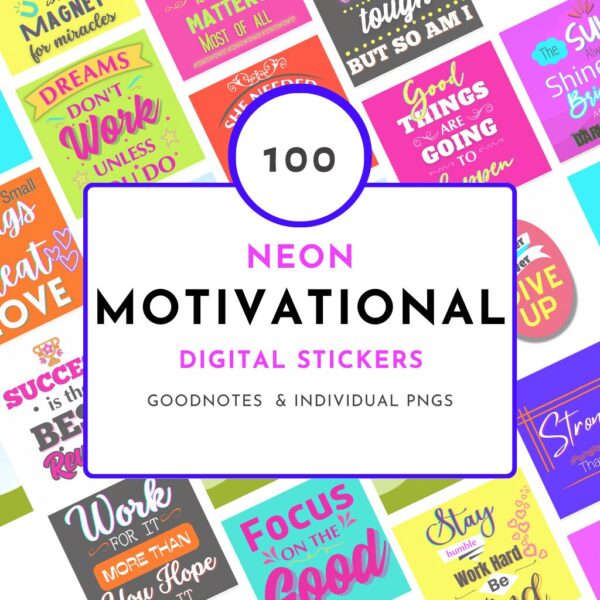 Neon Motivational Digital Stickers for GoodNotes & PNGs | Bright and Inspiring Quotes for Planners and Journals