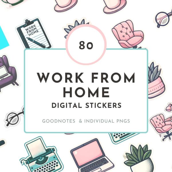 WFH Planner Stickers: Beautify Your Remote Work Planner, GoodNotes & Individual PNGs